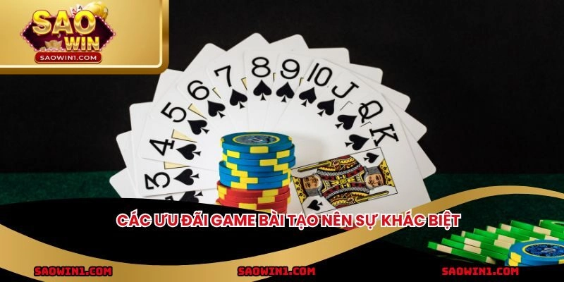 Các ưu đãi game bài tạo nên sự khác biệt